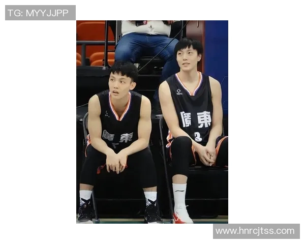 徐杰胡明轩联手发威广东后场双枪合力砍下45分16助攻展现实力